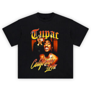 Tupac California Love T-Shirt with two images of Tupac—grinning and reflective—framed in orange with gold and script text.
