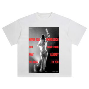 Beyoncé Cowboy Carter t-shirt with bold red quote Never ask permission over black-and-white stage photo