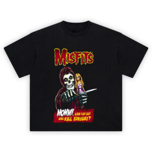Mommy Can I Go Out Shirt featuring Crimson Ghost with knife and doll artwork